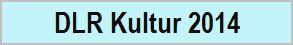 DLR Kultur 2014